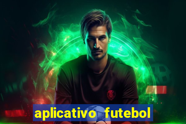 aplicativo futebol da hora 3.7